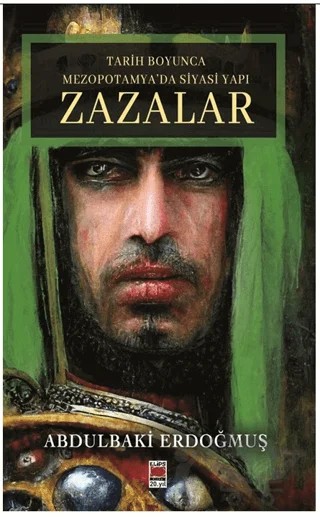 Tarih Boyunca Mezopotamya’da Siyasi Yapı Zazalar – Abdülbaki Erdoğmuş – Elips Kitap kitap kapağı