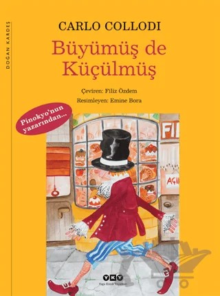 Büyümüş de Küçülmüş – Carlo Collodi – Yapı Kredi Yayınları kitap kapağı