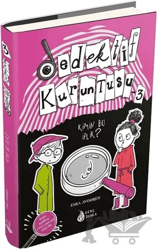 Dedektif Kuruntusu 3 – Esra Avgören – Genç Damla Yayınevi kitap kapağı