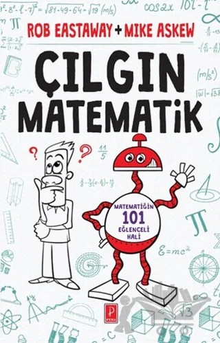 Çılgın Matematik – Mike Askew, Rob Eastaway – Pena Yayınları kitap kapağı