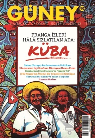 Güney Üç Aylık Kültür Sanat Edebiyat Dergisi Sayı: 90 Ekim - Kasım - Aralık 2019 – Güney Dergisi kitap kapağı