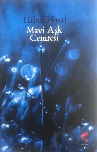 Mavi Aşk Cemresi – Hilmi Haşal – Klaros Yayınları kitap kapağı