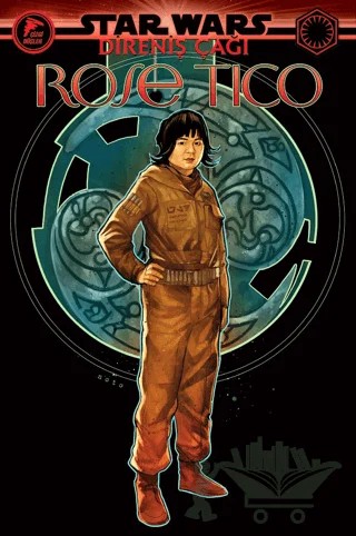 Rose Tico - Star Wars: Direniş Çağı – Tom Taylor – Çizgi Düşler Yayınevi kitap kapağı