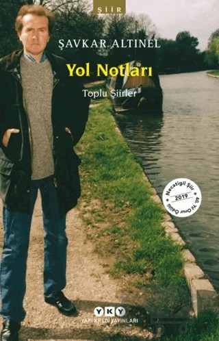 Yol Notları Toplu Şiirler – Şavkar Altınel – Yapı Kredi Yayınları kitap kapağı