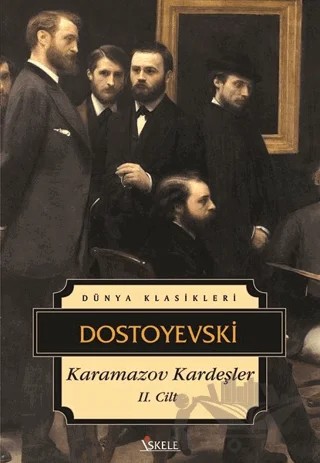 Karamazov Kardeşler 2. Cilt – Fyodor Mihayloviç Dostoyevski – İskele Yayıncılık kitap kapağı
