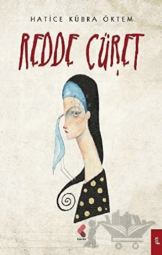 Redde Cüret – Hatice Kübra Öktem – Klaros Yayınları kitap kapağı