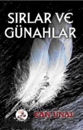 Sırlar ve Günahlar – Can Ünal – Bilge Karınca Yayınları kitap kapağı