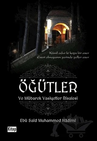 Öğütler ve Mübarek Vasiyetler Risalesi – Ebu Said Muhammed Hadimi – Kitap Dünyası Yayınları kitap kapağı