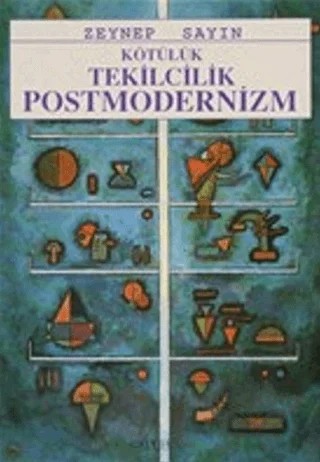 Kötülük Tekilcilik Postmodernizm – Zeynep Sayın – Mitos Boyut Yayınları kitap kapağı