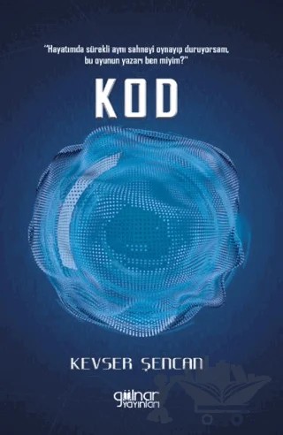Kod – Kevser Şencan – Gülnar Yayınları kitap kapağı
