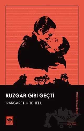 Rüzgar Gibi Geçti – Margaret Mitchell – Ötüken Neşriyat kitap kapağı