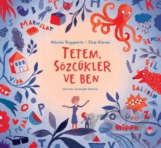 Tetem, Sözcüklür Ve Ben – Nikola Huppertz – Hippo Yayınları kitap kapağı
