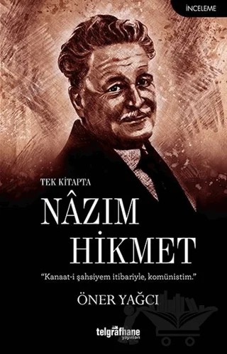 Tek Kitapta Nazım Hikmet – Öner Yağcı – Telgrafhane Yayınları kitap kapağı