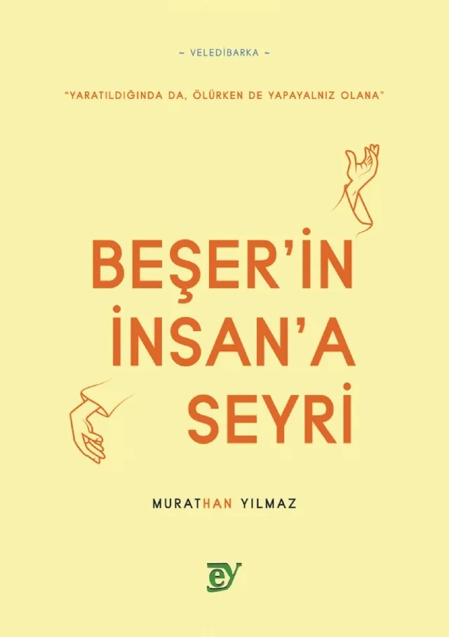 Beşer’in İnsan’a Seyri – Murathan Yılmaz – EY Yayınları kitap kapağı