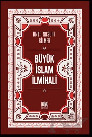 Büyük İslam İlmihali (Renkli Baskı) – Ömer Nasuhi Bilmen – Buruç Yayınları kitap kapağı