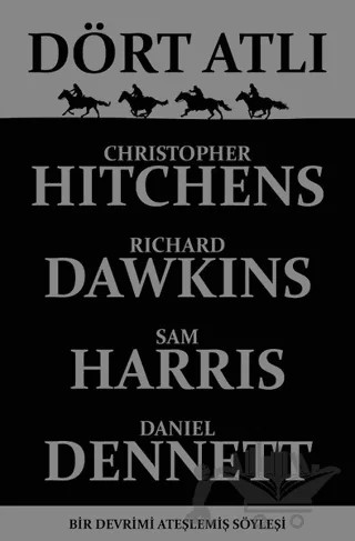 Dört Atlı (Ciltli) – Christopher Hitchens, Daniel Dennett, Rıchard Dawkıns, Sam Harris – Kuzey Yayınları kitap kapağı