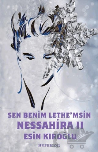 Nessahira 2 - Sen Benim Lethe'msin – Esin Kıroğlu – Hyperion Kitap kitap kapağı