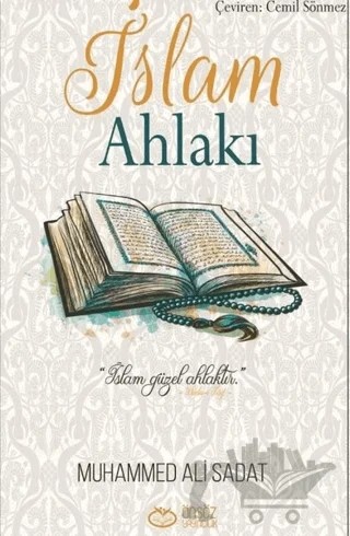 İslam Ahlakı – Muhammed Ali Sadat – Önsöz Yayıncılık kitap kapağı