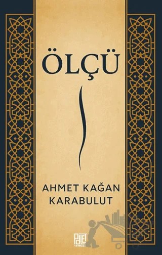 Ölçü – Ahmet Kağan Karabulut – Palet Yayınları kitap kapağı