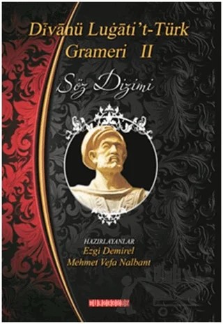 Divanü Lügati't-Türk Grameri 2 - Söz Dizimi – Ezgi Demirel, Mehmet Vefa Nalbant – Bilgeoğuz Yayınları kitap kapağı