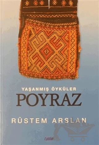 Yaşanmış Öyküler Poyraz – Rüstem Arslan – Çimke Yayınevi kitap kapağı