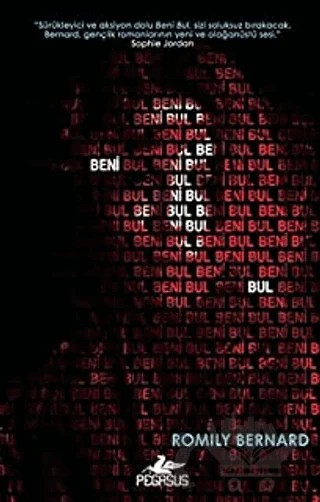 Beni Bul – Romily Bernard – Pegasus Yayınları kitap kapağı