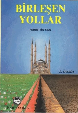 Birleşen Yollar – Fahrettin Can – Hisar Yayınevi kitap kapağı