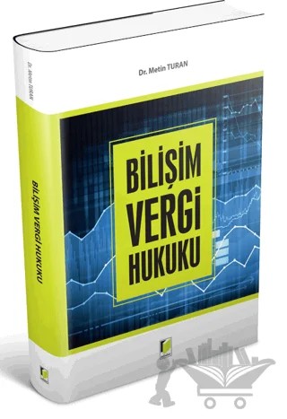 Bilişim Vergi Hukuku – Metin Turan – Adalet Yayınevi kitap kapağı