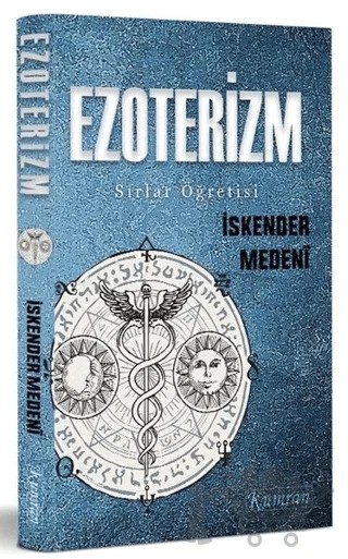 Ezoterizm - Sırlar Öğretisi – İskender Medeni – Kumran Yayınları kitap kapağı