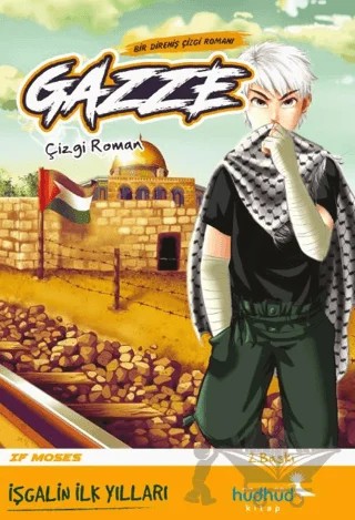 Gazze - Bir Direniş Çizgi Romanı – If Moses – Hüdhüd Kitap kitap kapağı