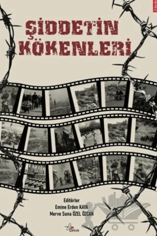 Şiddetin Kökenleri – Emine Erden Kaya, Merve Suna Özel Özcan – Orion Yayınevi kitap kapağı