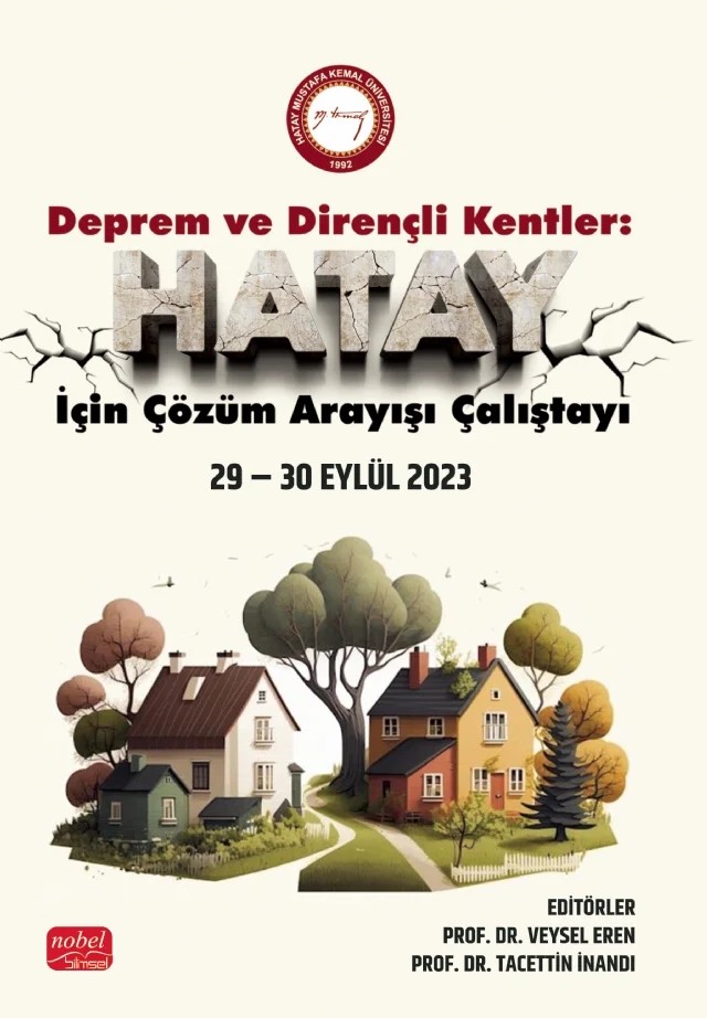 DEPREM VE DİRENÇLİ KENTLER - Hatay İçin Çözüm Arayışı Çalıştayı – Veysel Eren, Tacettin İnandı – Nobel Bilimsel Eserler kitap kapağı