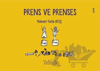 Prens Ve Prenses – Mehmet Fatih Ateş – Telmih Kitap kitap kapağı