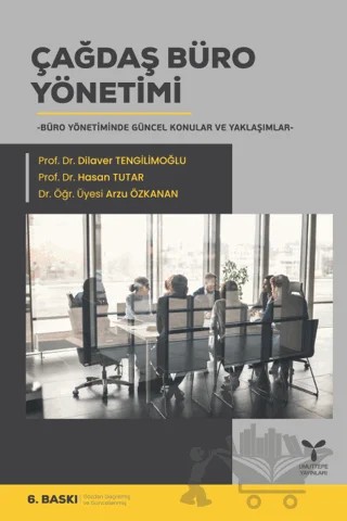 Çağdaş Büro Yönetimi – Hasan Tutar, Dilaver Tengilimoğlu, Arzu Özkanan – Umuttepe Yayınları kitap kapağı