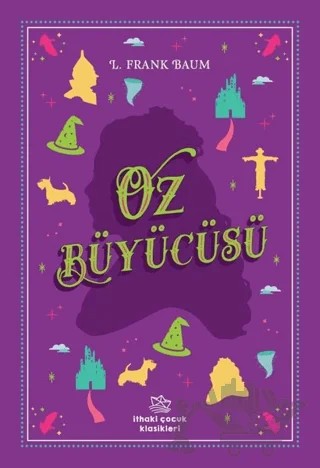 Oz Büyücüsü – Lyman Frank Baum – İthaki Çocuk Yayınları kitap kapağı