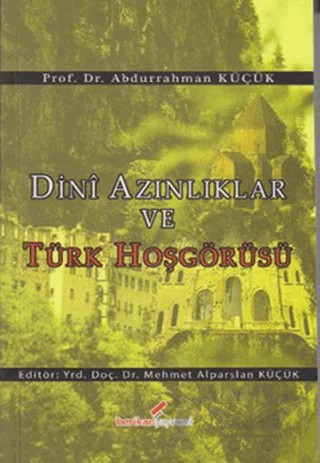 Dini Azınlıklar ve Türk Hoşgörüsü – Abdurrahman Küçük – Berikan Yayınevi kitap kapağı