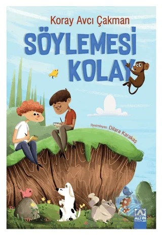 Söylemesi Kolay – Koray Avcı Çakman – Altın Kitaplar kitap kapağı