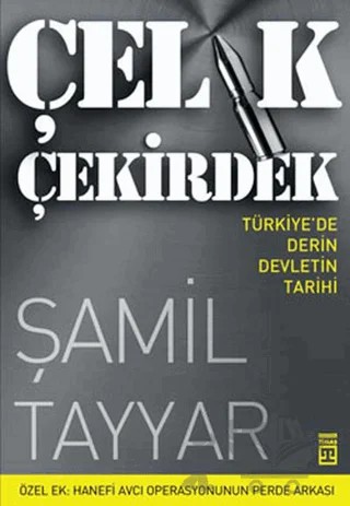 Çelik Çekirdek – Şamil Tayyar – Timaş Yayınları kitap kapağı