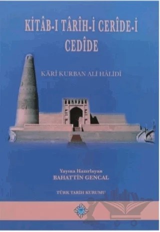 Kitab-ı Tarih-i Ceride-i Cedide – Kari Kurban Ali Halidi – Türk Tarih Kurumu Yayınları kitap kapağı