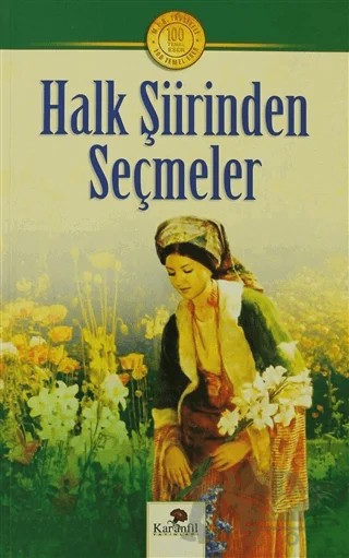 Halk Şiirinden Seçmeler – Mehmet Yalçın Yılmaz – Karanfil Yayınları kitap kapağı