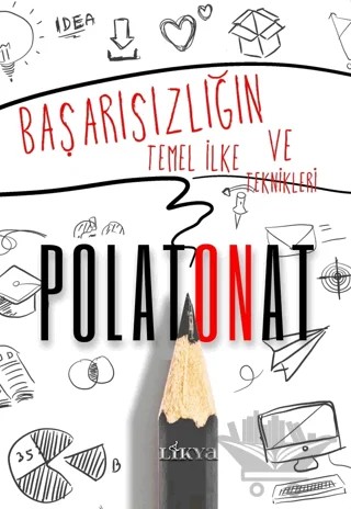 Başarısızlığın Temel İlke ve Teknikleri – Polat Onat – Likya kitap kapağı