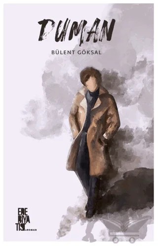 Duman – Bülent Göksal – Edebiyatist kitap kapağı