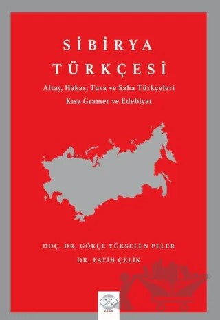 Sibirya Türkçesi – Gökçe Yükselen Peler, Fatih Çelik – Post Yayınevi kitap kapağı