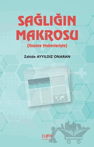 Sağlığın Makrosu – Zahide Ayyıldız Onaran – Der Yayınları kitap kapağı