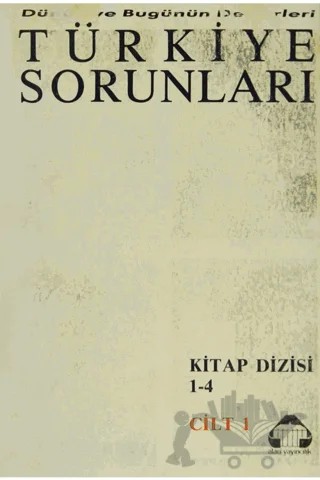 Dünün ve Bugünün Defterleri Türkiye Sorunları Dizisi 1 – Alan Yayıncılık kitap kapağı