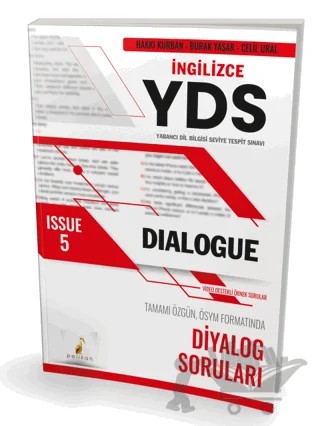 YDS İngilizce Dialogue Issue 5 – Hakkı Kurban, Burak Yaşar, Celil Ural – Pelikan Tıp Teknik Yayıncılık kitap kapağı