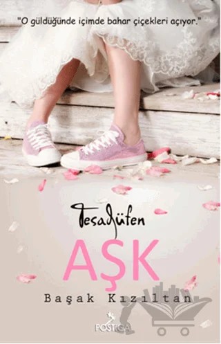 Tesadüfen Aşk – Başak Kızıltan – Postiga Yayınları kitap kapağı