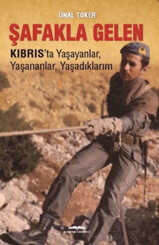 Şafakla Gelen – Ünal Toker – Kastaş Yayınları kitap kapağı