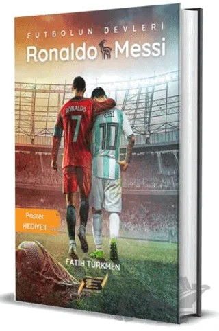 Futbolun Devleri Ronaldo & Messi – Fatih Türkmen – Dionysos Yayın Group kitap kapağı