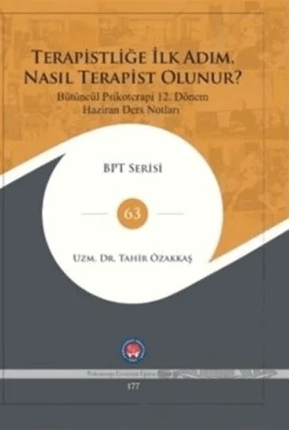 Terapistliğe İlk Adım Nasıl Terapist Olunur ? – Tahir Özakkaş – Psikoterapi Enstitüsü kitap kapağı